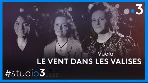 Studio3. Le vent dans les valises interprète "Vuela"