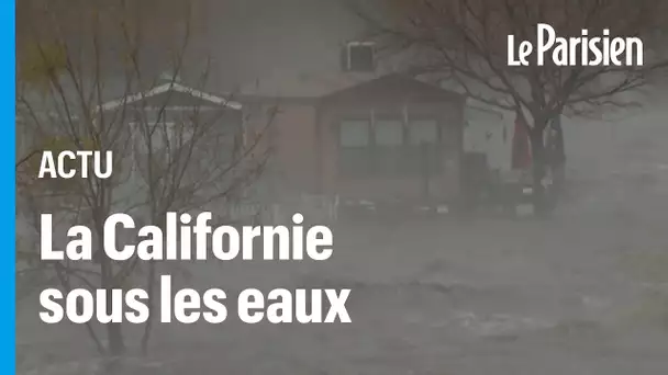 Près de 10 000 personnes évacuées en Californie après de graves inondations