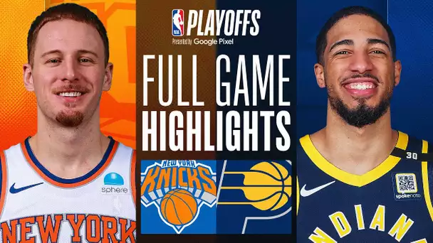 #2 KNICKS at #6 PACERS | FULL GAME 3 HIGHLIGHTS | May 10, 2024