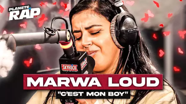 Marwa Loud - C'est mon boy #PlanèteRap