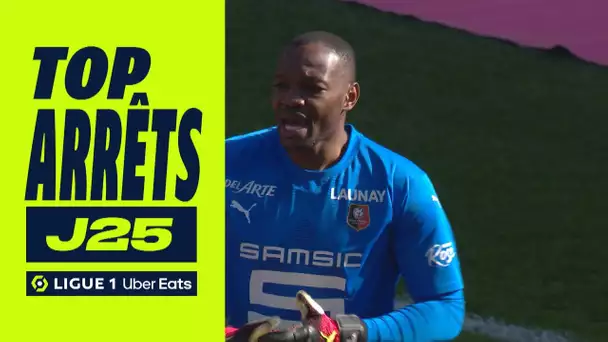 Top arrêts 25ème journée - Ligue 1 Uber Eats / 2022/2023