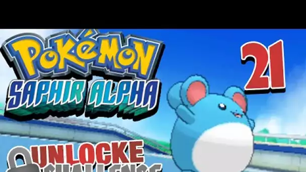 POKEMON SAPHIR ALPHA - UNLOCKE CHALLENGE #21