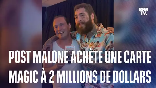 Post Malone s'offre une carte Magic-Seigneur des Anneaux unique, à 2 millions de dollars