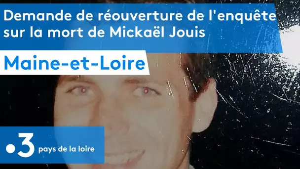 Maine-et-Loire : demande de réouverture de l'enquête sur la mort de Mickaël Jouis
