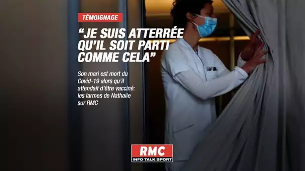 Son mari est mort du Covid-19: Nathalie interpelle Emmanuel Macron sur la vaccination