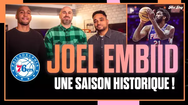 JOEL EMBIID : UNE SAISON HISTORIQUE ! First Day Show 186