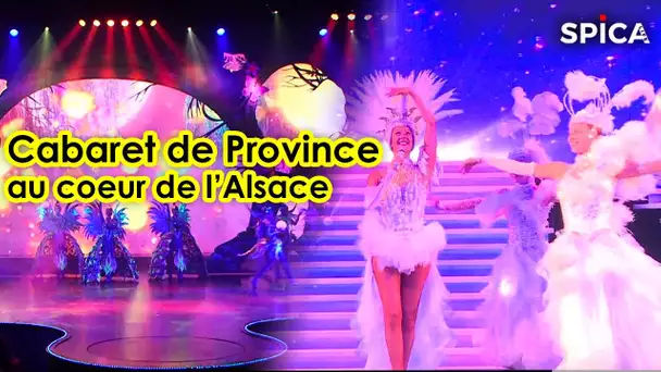 Cabaret de province : au cœur de l'Alsace