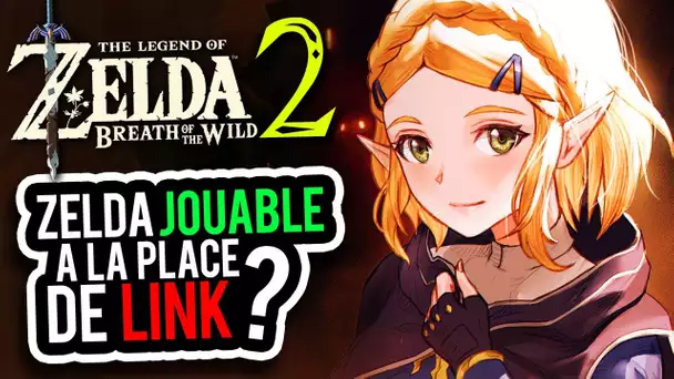 Zelda Breath of the Wild 2 : Zelda JOUABLE ? C'est NON !