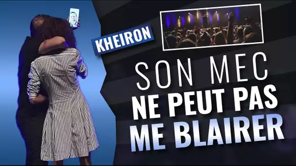 Son mec ne peut pas me blairer - 60 minutes avec Kheiron