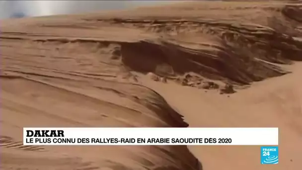 Dakar : le plus connu des rallyes-raid en Arabie Saoudite dès 2020