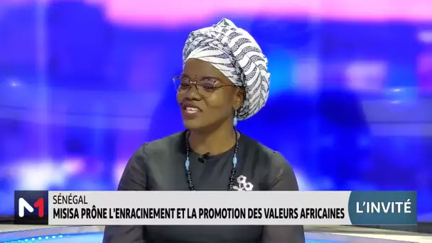 Sénégal : Missia Prône l´enracinement et la promotion des valeurs africaines