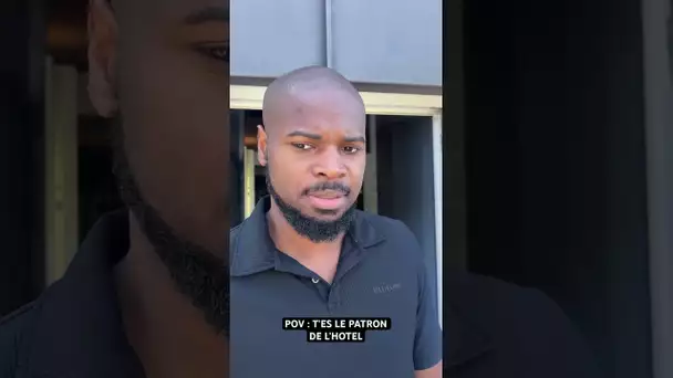 Pov : T’es le patron de l’hotel