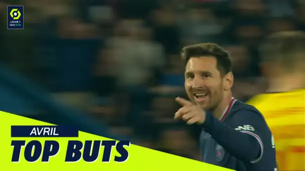 Top buts Ligue 1 Uber Eats - Avril (saison 2021/2022)