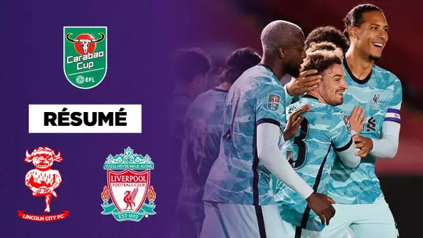 Résumé - Carabao Cup : Liverpool fait vivre l'enfer à Lincoln !