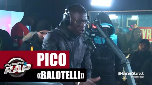 Pico "Balotelli" #PlanèteRap