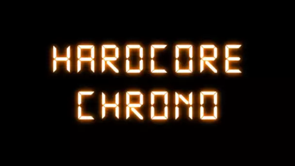 Hardcore Chrono - Ep 3