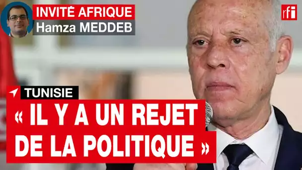 Tunisie : « Il y a un rejet de la politique, la priorité des gens devient socioéconomique » • RFI