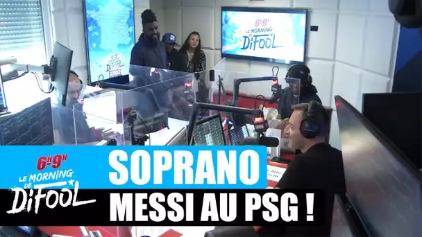 Soprano - L'arrivée de Messi au PSG ! #MorningDeDifool