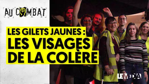 GILETS JAUNES : LES VISAGES D&#039;UNE COLÈRE