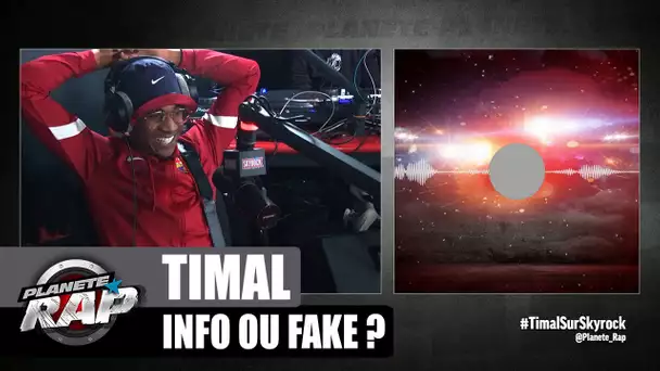 2 AUDITEURS s'affrontent dans un INFO ou FAKE spécial TIMAL ! #PlanèteRap