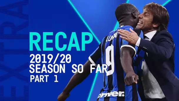 Serie A TIM 2019/20: The Season So Far | August, September, October | Serie A TIM Extra
