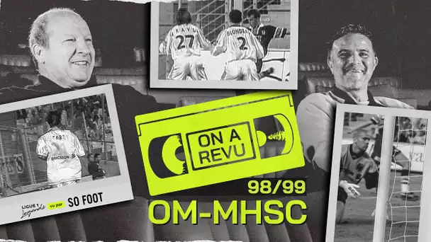 ON A REVU... OM - MHSC 1998/1999 (5-4) avec Rolland COURBIS et Laurent ROBERT (teaser)