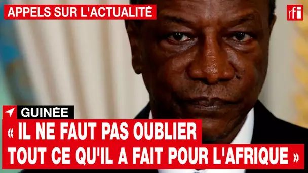 Guinée : " Il ne faut pas oublier tout ce qu'il a fait pour l'Afrique ", affirme Edmond Jouve • RFI
