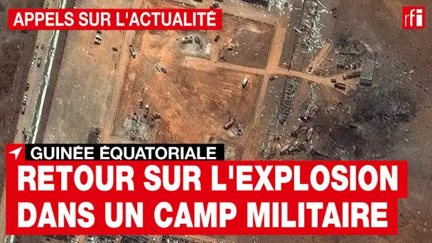 Guinée équatoriale : que s'est-il passé dans le camp militaire à Bata ?