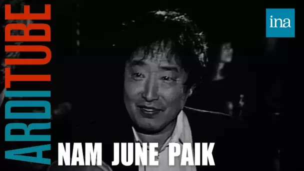 Interview Pinceau : Nam June Paik | INA Arditube