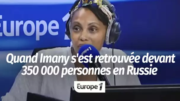 Quand Imany pensait faire une promo radio en Russie et s'est retrouvée face à 350.000 personnes