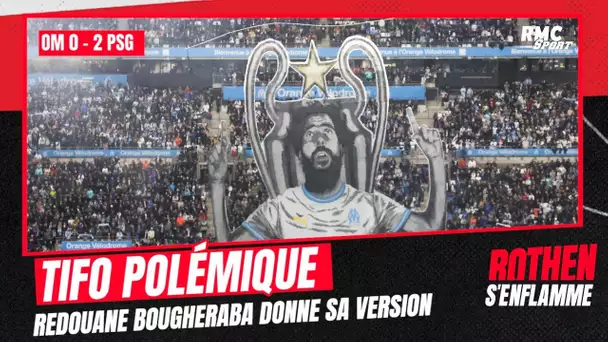 OM 0-2 PSG : tifo polémique, Redouane Bougheraba livre sa version