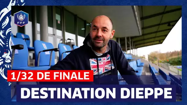 Destination Dieppe avant leur 32e de finale de Coupe de France
