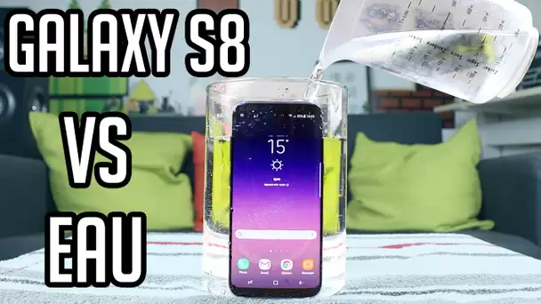 Galaxy S8 VS Eau : Test Waterproof !