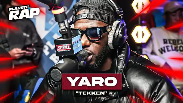 Yaro - Tekken #PlanèteRap