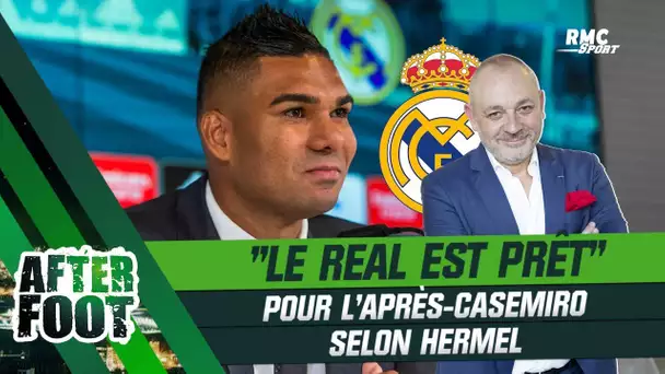 "Le Rea Madrid est prêt" pour l'après-Casemiro selon Hermel (After Foot)