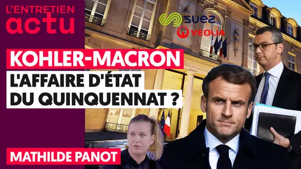 SUEZ-VEOLIA : KOHLER ET MACRON AU COEUR D'UNE AFFAIRE D'ÉTAT ?