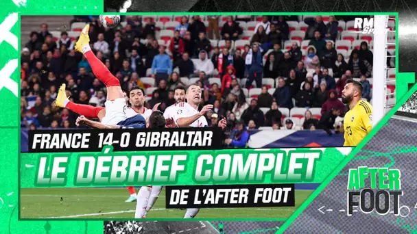 France 14-0 Gibraltar: Le débrief complet de L'After d'un succès historique