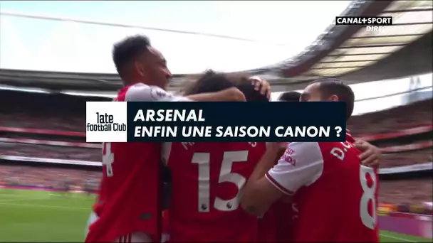 Late Football Club - Arsenal, enfin une saison canon ?
