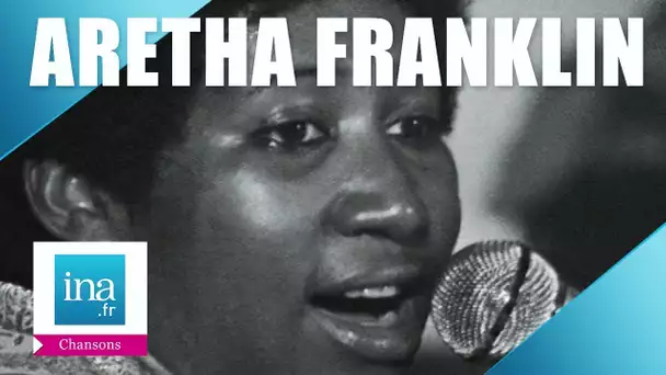 Aretha Franklin "Spirit in the dark" | Archive INA