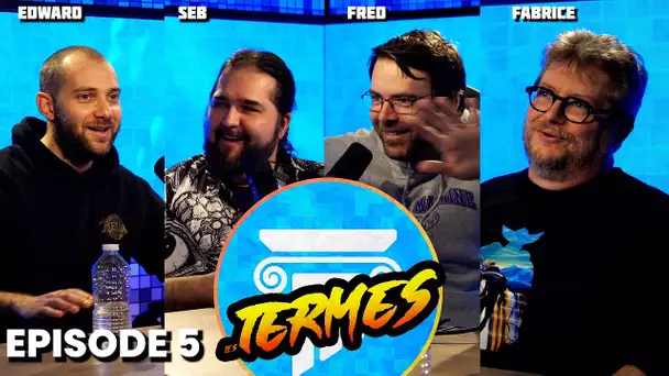 LES TERMES #5 avec  @EdwardRetroDecouverte  et Fabrice Colson !