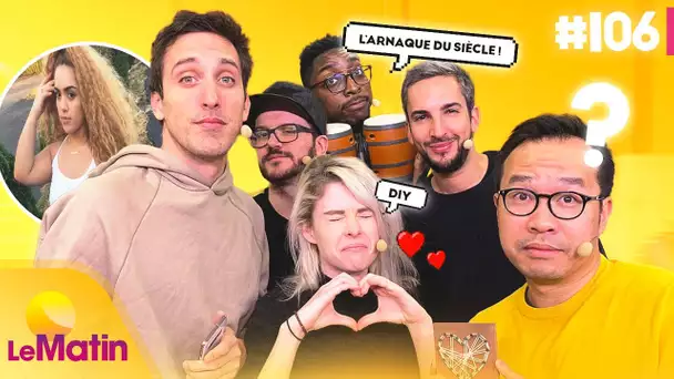 L'ARNAQUE du siècle sur IG, Le DIY de Kao et Hapening surprise ?! | Le Matin #106