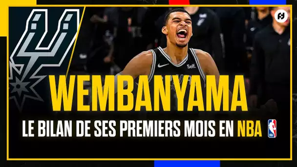 WEMBANYAMA : LE BILAN DE SES PREMIERS MOIS EN NBA AVEC LES SPURS