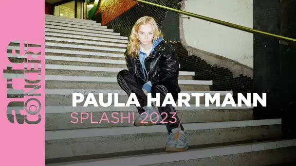 Paula Hartmann - Splash! Festival 2023 - ARTE Concert