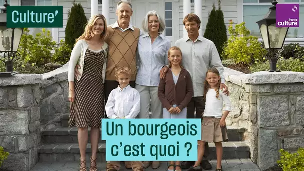 Un bourgeois c'est quoi ? #CulturePrime