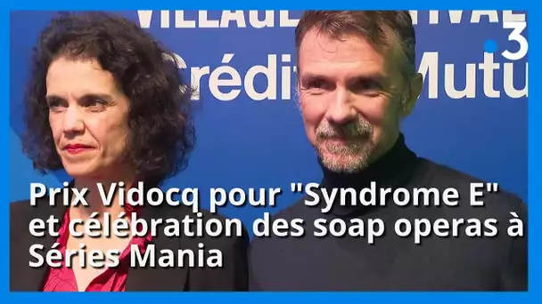 Prix Vidocq pour "Syndrome E" et célébration des soap operas à Séries Mania