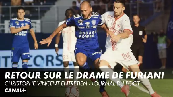 Christophe Vincent, invité du Journal du foot - Drame de Furiani