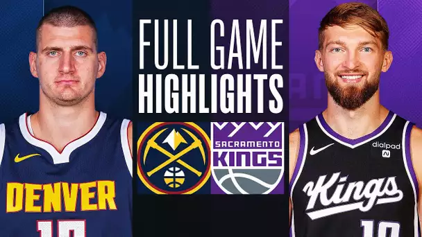 NUGGETS at KINGS | FULL GAME HIGHLIGHTS | February 9, 2024
