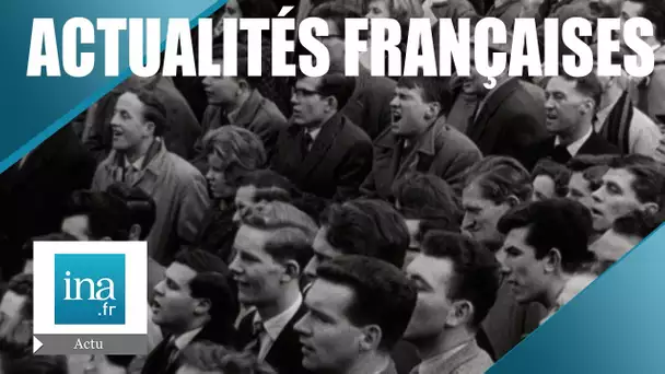 Les Actualités Françaises de Février 1962 | Archive INA