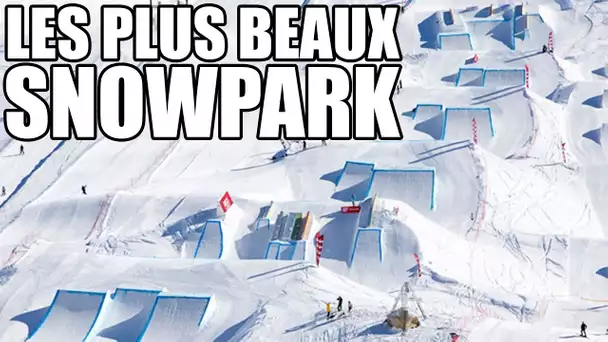 Les plus beaux snowpark du monde !