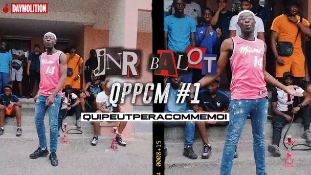 Jnr Balot - QPPCM #1 I Daymolition